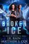 [Immortal Operative 01] • Broken Ice (Immortal Operative Book 1)